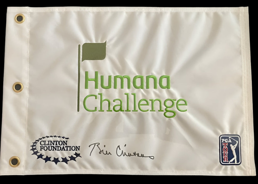 Bill Clinton Signed Golf Flag Humana Challenge PGA Tour Clinton Foundation - Beckett COA w/full letter of authenticity